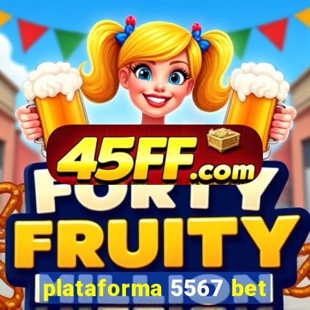 plataforma 5567 bet